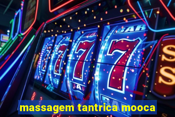 massagem tantrica mooca